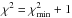 \hbox{$\chi^2 = \chi^2_{\mathrm{min}} + 1$}