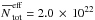 \hbox{$\xbar{N}_{\rm tot}^{\rm eff} = 2.0 \, \times\, 10 ^{22}$}