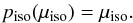 \appendix \setcounter{section}{1} \begin{equation} p_{\rm iso}(\mu_{\rm iso}) = \mu_{\rm iso} . \label{prob_iso} \end{equation}