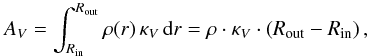 \appendix \setcounter{section}{2} \begin{equation} A_{V} = \int^{R_{\rm out}}_{R_{\rm in}} \rho(r) \, \kappa_{V} \, {\rm d}r = \rho \cdot \kappa_{V} \cdot \left( R_{\rm out} - R_{\rm in} \right) , \label{equ_def_av} \end{equation}