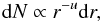 \begin{equation} \mathrm{d}N \propto r^{-u} \mathrm{d}r , \label{EQ_4} \end{equation}
