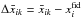 \hbox{$\Delta \bar x_{ik}=\bar x_{ik}-x_{i}^{\text{fid}}$}