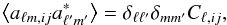 \begin{eqnarray} \big<a_{\ell m,ij}a_{\ell^{\prime}m^{\prime}}^{\ast}\big>=\delta_{\ell\ell^{\prime}}\delta_{mm^{\prime}}C_{\ell,ij}, \end{eqnarray}