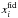 \hbox{$x_{i}^{\text{fid}}$}