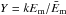 \hbox{$Y={kE_{\rm m}}/{\bar{E}_{\rm m}}$}