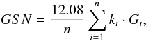 \begin{equation} GSN = {\frac{12.08}{n}}\sum_{i=1}^n{k_i\cdot G_i}, \label{Eq:GSN} \end{equation}