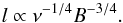 \begin{equation} l \propto \nu^{-1/4} B^{-3/4}. \end{equation}