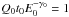 \hbox{$Q_0 t_0 E_0^{-\gamma_0}=1$}