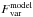\hbox{$F\rm{_{var}^{model}}$}