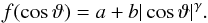 \begin{equation} \label{e_angle} f(\cos \vartheta) = a + b | \cos \vartheta |^\gamma. \end{equation}