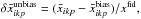 \hbox{$\delta \bar x_{ikp}^{\text{unbias}}=(\bar x_{ikp}-\bar x_{ikp}^{\text{bias}})/x^{\text{fid}},$}