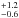 \hbox{$^{+1.2}_{-0.6}$}