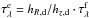 \hbox{$\tau_{\lambda}^\mathrm{e}=h_{R,\text{d}}/h_{z,\text{d}} \cdot \tau_{\lambda}^\mathrm{f}$}