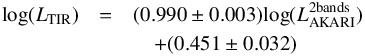 \begin{eqnarray} \mathrm{log}(L_{\mathrm{TIR}})&=&(0.990\pm0.003)\mathrm{log}(L_{\rm AKARI}^{\mathrm{2 bands}})\nonumber\\ &&\quad+(0.451\pm0.032) \end{eqnarray}