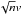 \hbox{$\sqrt{n}v$}
