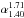 \hbox{$\alpha_{1.40}^{1.71}$}