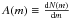 \hbox{$A(m)\equiv \frac{{\rm d}N(m)}{{\rm d}m}$}