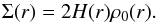 \begin{equation} \Sigma(r)=2H(r)\rho_0(r).\label{id} \end{equation}