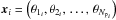 \hbox{$\vec{x}_{i}=\left(\theta_{1_{i}}, \theta_{2_{i}}, \,\ldots, \,\theta_{N_{\mathrm{p}_{i}}}\right)$}