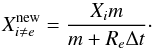 \appendix \setcounter{section}{1} \begin{equation} X_{i \neq e}^{\rm new} = \frac{X_i m}{m + R_e \Delta t}\cdot \end{equation}