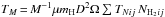 \hbox{$T_{M}\,{=}\,M^{-1} \mu m_{\rm H} D^{2} \Omega \sum_{}{T_{N ij}\,N_{{\rm H_2} ij}}$}