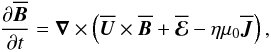\begin{equation} {\partial\meanBB\over\partial t}=\nab\times\left( \meanUU\times\meanBB+\meanEMF-\eta\mu_0\meanJJ\right), \label{dmeanBBdt} \end{equation}