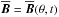 \hbox{$\meanBB=\meanBB(\theta,t)$}