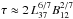 \hbox{$\tau \approx 2\,L_{37}^{6/7}B_{12}^{2/7}$}