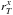 \hbox{$r_T^{x}$}