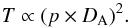 \begin{equation} T \propto (p\times D_{\rm A})^2. \end{equation}