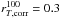 \hbox{$r_{T,\mathrm{corr}}^{100}=0.3$}