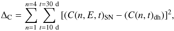 \begin{equation} \Delta_{\mathrm{C}}=\sum^{n=4}_{n=1}{\sum^{t=30~\mathrm{d}}_{t=10~\mathrm{d}}{[(C(n,E,t)_{\mathrm{SN}}}} - (C(n,t)_{\mathrm{dh}})]^2, \end{equation}