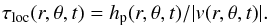 \begin{eqnarray} \label{eqtaulocal} \tau_{{\rm loc}} (r,\theta,t) = h_{\rm p}(r,\theta,t)/ |v(r,\theta,t)|. \end{eqnarray}