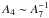 \hbox{$A_4 \sim A_7^{-1}$}