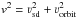 \hbox{$v^2=\varv_\text{sd}^2+ \varv_\text{orbit}^2$}