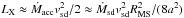 \hbox{$\lx\approx \dot M_\text{acc}v_\text{sd}^2/2\approx \dot M_\text{sd} v_\text{sd}^2 {R_\text{MS}^2}/(8a^2)$}