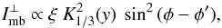 \begin{equation} \ibm \propto \xi \ K^2_{1/3} (y) \ \sin^2{(\phi-\phi^\prime)}, \label{iper} \end{equation}