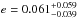 \hbox{$e=0.061^{+0.059}_{-0.039}$}
