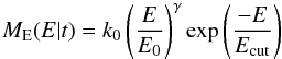 \begin{equation} M_\mathrm{E}(E | t) = k_0 \left( \frac{E}{E_0} \right)^{\gamma} \exp \left( \frac{-E}{E_{\rm cut}} \right) \end{equation}