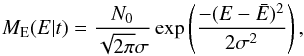 \begin{equation} M_\mathrm{E}(E | t) = \frac{N_0}{\sqrt{2\pi}\sigma} \exp \left( \frac{-(E-\bar{E})^2}{2 \sigma^2} \right), \end{equation}