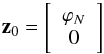 \appendix \setcounter{section}{1} \begin{equation} {\bf{z}}_0 = \left[ \begin{array}{c} \varphi_N \\ 0 \end{array} \right] \end{equation}