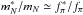 \hbox{$m_N^*/m_N \simeq f_\pi^*/f_\pi$}