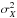 \hbox{$\sigma_X^2$}