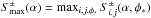 \hbox{$S_{\rm max}^{\pm}(\alpha) ={\rm max}_{i,j,\phi_\ast} \, S_{i,j}^{\pm}(\alpha,\phi_\ast)$}