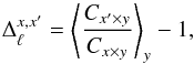 \begin{equation} \label{eq:measuredChangeInT} \Delta^{x,x'}_\ell = \left<\frac{C_{x' \times y}}{C_{x \times y}}\right>_y - 1, \end{equation}