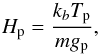 \begin{equation} H_{\rm p}=\frac{k_bT_{\rm p}}{mg_{\rm p}}\label{eq:scaleh} , \end{equation}