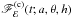 \hbox{$\mathscr{F}^{(\mathrm{c})}_{\mathcal{E}}(t;a,\theta,h)$}
