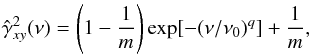 \begin{equation} \label{eq8} \hat\gamma^2_{xy}(\nu)=\left(1-\frac{1}{m}\right)\mathrm{exp}[-(\nu/\nu_0)^q]+\frac{1}{m}, \end{equation}