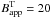 \hbox{$B^{\rm T}_{\rm app}=20$}