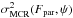 \hbox{$\sigma_{\rm MCR}^2(F_{\rm par},\psi)$}
